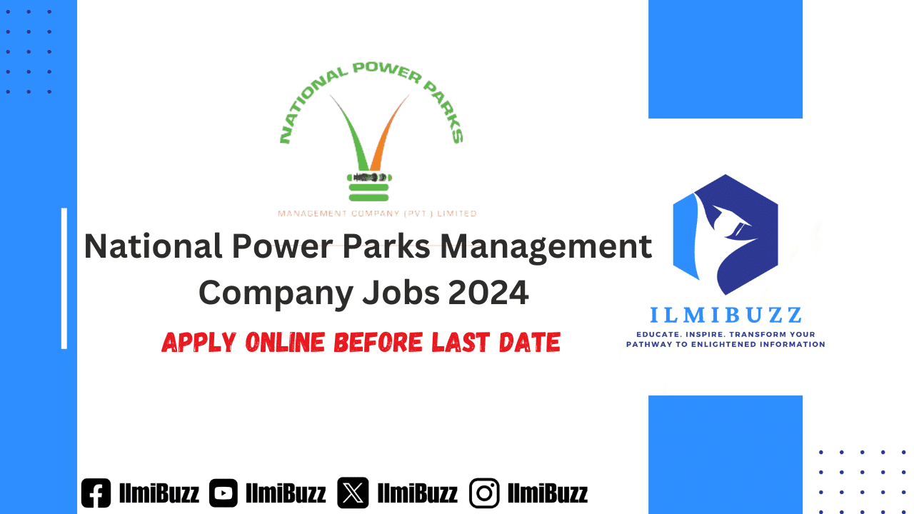 National Power Parks Management Company NPPMCL Jobs 2024